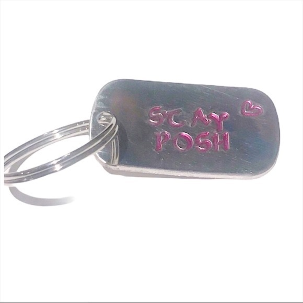 Handmade stamped “Stay Posh”‎ silver aluminum dog tag keychain